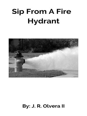 cover image of Sip From a Fire Hydrant